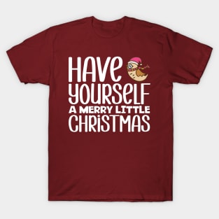 Have Yourself A Merry Little Christmas T-Shirt